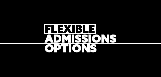 Flexible Admissions Options