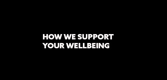 How we support your wellbeing