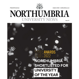 AN IMAGE OF THE FRONT PAGE OF THE AUTUMN 2022 NORTHUMBRIA UNIVERSITY NEWSPAPER